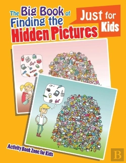 Bertrand.pt - The Big Book Of Finding The Hidden Pictures Just For Kids