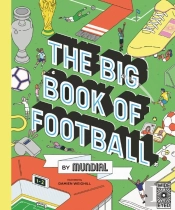 The Big Book Of Football By Mundial