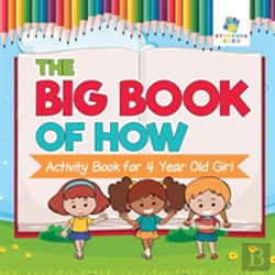 Bertrand.pt - The Big Book Of How | Activity Book For 4 Year Old Girl