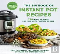 The Big Book Of Instant Pot Recipes