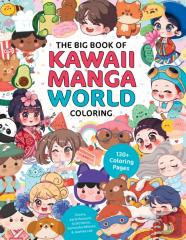 The Big Book Of Kawaii Manga World Coloring