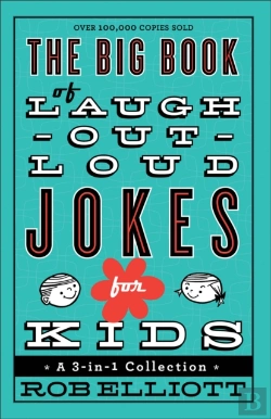 Bertrand.pt - The Big Book Of Laughâ€“Outâ€“Loud Jokes For Kids Â€“ A 3â€“Inâ€“1 Collection