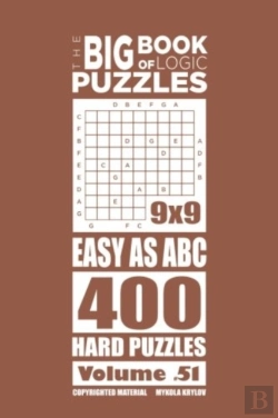Bertrand.pt - The Big Book Of Logic Puzzles - Easy As Abc 400 Hard (Volume 51)