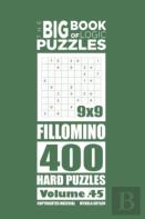 The Big Book Of Logic Puzzles - Fillomino 400 Hard (Volume 45)