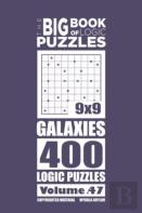 The Big Book Of Logic Puzzles - Galaxies 400 Logic (Volume 47)