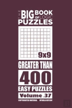 Bertrand.pt - The Big Book Of Logic Puzzles - Greater Than 400 Easy (Volume 37)