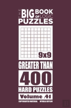 Bertrand.pt - The Big Book Of Logic Puzzles - Greater Than 400 Hard (Volume 41)