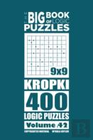 The Big Book Of Logic Puzzles - Kropki 400 Logic (Volume 42)