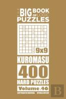 The Big Book Of Logic Puzzles - Kuromasu 400 Hard (Volume 46)
