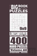 The Big Book Of Logic Puzzles - Linesweeper 400 Hard (Volume 60)