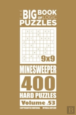 Bertrand.pt - The Big Book Of Logic Puzzles - Minesweeper 400 Hard (Volume 53)