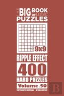 The Big Book Of Logic Puzzles - Ripple Effect 400 Hard (Volume 50)