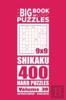 The Big Book Of Logic Puzzles - Shikaku 400 Hard (Volume 39)