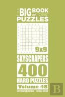 The Big Book Of Logic Puzzles - Skyscrapers 400 Hard (Volume 48)