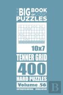 The Big Book Of Logic Puzzles - Tenner Grid 400 Hard (Volume 56)