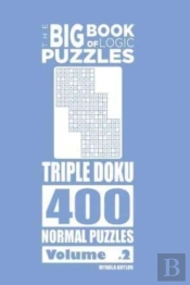The Big Book Of Logic Puzzles - Triple D