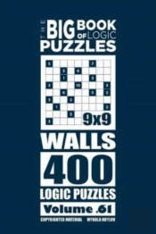 The Big Book Of Logic Puzzles - Walls 40