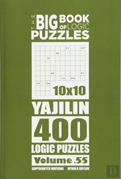 Bertrand.pt - The Big Book Of Logic Puzzles - Yajilin 400 Logic (Volume 55)