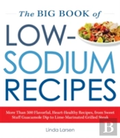 The Big Book Of Low-Sodium Recipes