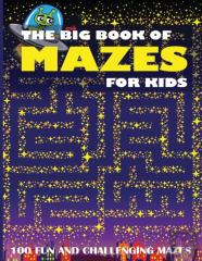 The Big Book Of Mazes For Kids