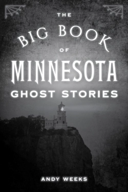 Bertrand.pt - The Big Book Of Minnesota Ghost Stories