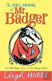 The Big Book Of Mr Badger