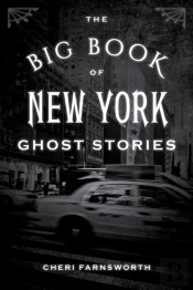 The Big Book Of New York Ghost Stories