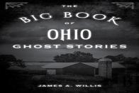 The Big Book Of Ohio Ghost Stories