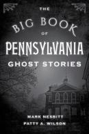 The Big Book Of Pennsylvania Ghost Stories
