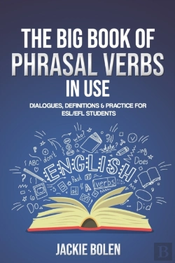 Bertrand.pt - The Big Book Of Phrasal Verbs In Use