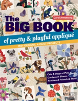 Bertrand.pt - The Big Book Of Pretty & Playful Applique