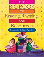 The Big Book Of Reading, Rhyming, And Resources