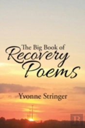 The Big Book Of Recovery Poems