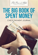 The Big Book Of Spent Money