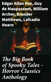 The Big Book Of Spooky Tales - Horror Classics Anthology