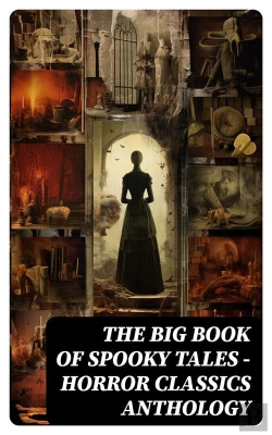 Bertrand.pt - The Big Book Of Spooky Tales - Horror Classics Anthology
