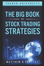The Big Book Of Stock Trading Strategies
