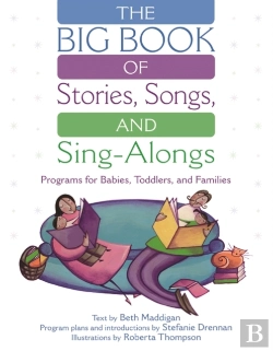 Bertrand.pt - The Big Book Of Stories, Songs, And Sing-Alongs