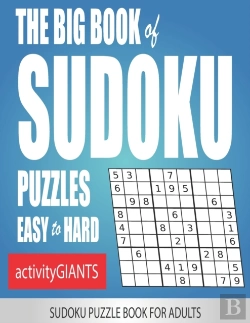 Bertrand.pt - The Big Book Of Sudoku Puzzles Easy To Hard Sudoku Puzzle Book For Adults
