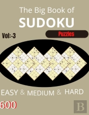 The Big Book Of Sudoku Vol-3 Puzzles Easy &Medium & Hard 600