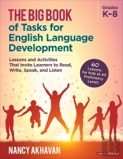 The Big Book Of Tasks For English Language Development, Grades K-8