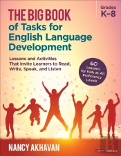 The Big Book Of Tasks For English Language Development, Grades K-8