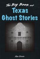 The Big Book Of Texas Ghost Stories