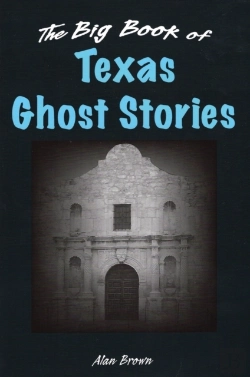 Bertrand.pt - The Big Book Of Texas Ghost Stories