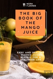 The Big Book Of The Mango Juice