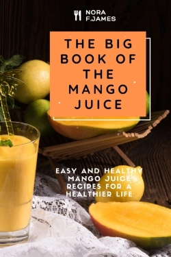 Bertrand.pt - The Big Book Of The Mango Juice