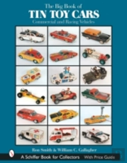 Bertrand.pt - The Big Book Of Tin Toy Cars: Commercial And Racing Vehicles