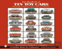 The Big Book Of Tin Toy Cars: Passenger, Sports, And Concept Vehicles