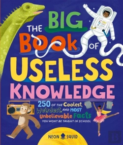 Bertrand.pt - The Big Book Of Useless Knowledge
