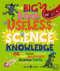 Bertrand.pt - The Big Book Of Useless Science Knowledge